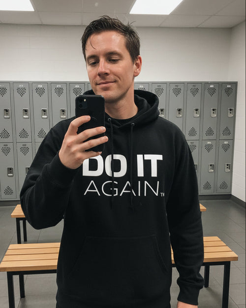 DO IT AGAIN™ HOODIE